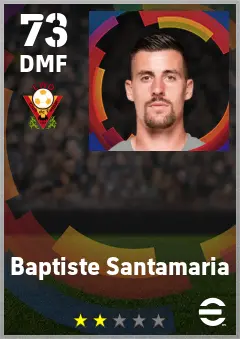 Baptiste Santamaria eFootball 2026 player card — 73 OVR DMF