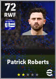 Patrick Roberts eFootball 2026 player card — 72 OVR RWF