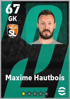 Maxime Hautbois eFootball 2026 player card — 67 OVR GK