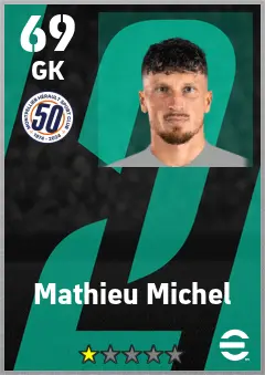 Mathieu Michel eFootball 2026 player card — 69 OVR GK