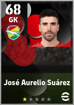 Jose Aurelio Suarez eFootball 2026 player card — 68 OVR GK