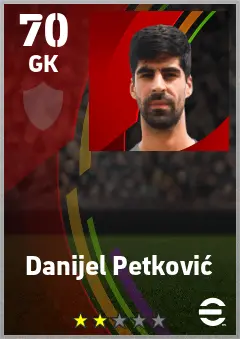 Danijel Petkovic eFootball 2026 player card — 70 OVR GK