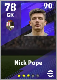 Nick Pope eFootball 2026 player card — 78 OVR GK