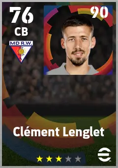 Clement Lenglet eFootball 2026 player card — 76 OVR CB