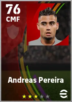 Andreas Pereira eFootball 2026 player card — 76 OVR CMF