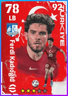 Ferdi Kadioglu eFootball 2026 player card — 78 OVR LB