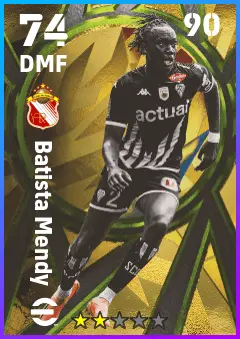Batista Mendy eFootball 2026 player card — 74 OVR DMF