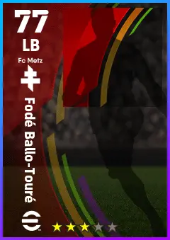 Fode Ballo-Toure eFootball 2026 player card — 77 OVR LB