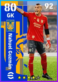 Nahuel Guzman eFootball 2026 player card — 80 OVR GK