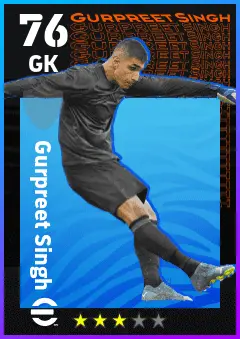 Gurpreet Singh eFootball 2026 player card — 76 OVR GK