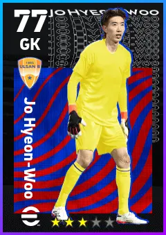 Jo Hyeon-Woo eFootball 2026 player card — 77 OVR GK