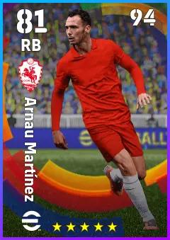 Arnau Martinez eFootball 2026 player card — 81 OVR RB