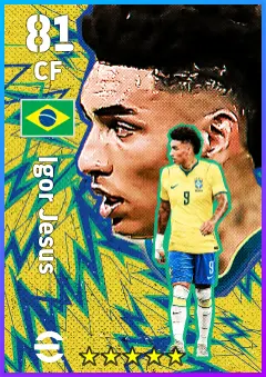 Igor Jesus eFootball 2026 player card — 81 OVR CF
