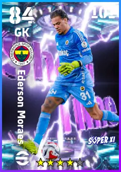 Ederson Moraes eFootball 2026 player card — 84 OVR GK