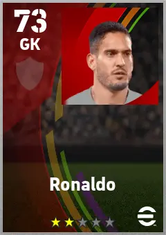 Ronaldo eFootball 2026 player card — 73 OVR GK