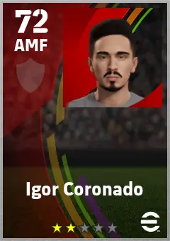 Igor Coronado eFootball 2026 player card — 72 OVR AMF