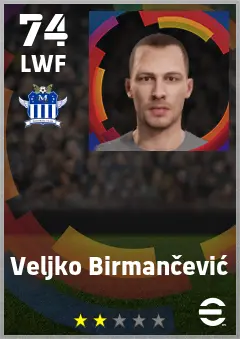 Veljko Birmancevic eFootball 2026 player card — 74 OVR LWF
