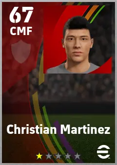 Christian Martinez eFootball 2026 player card — 67 OVR CMF