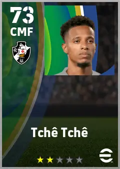 Tche Tche eFootball 2026 player card — 73 OVR CMF