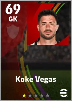 Koke Vegas eFootball 2026 player card — 69 OVR GK
