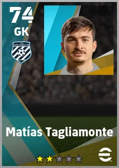 Matias Tagliamonte eFootball 2026 player card — 74 OVR GK