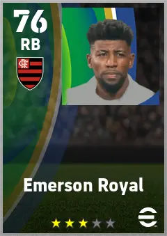 Emerson Royal eFootball 2026 player card — 76 OVR RB