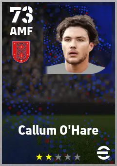 Callum O Hare eFootball 2026 player card — 73 OVR AMF