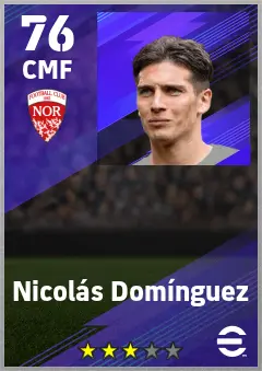 Nicolas Dominguez eFootball 2026 player card — 76 OVR CMF