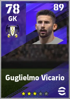 Guglielmo Vicario eFootball 2026 player card — 78 OVR GK