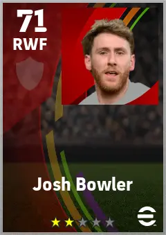 Josh Bowler eFootball 2026 player card — 71 OVR RWF