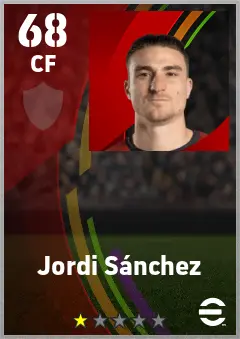 Jordi Sanchez eFootball 2026 player card — 68 OVR CF