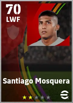 Santiago Mosquera eFootball 2026 player card — 70 OVR LWF