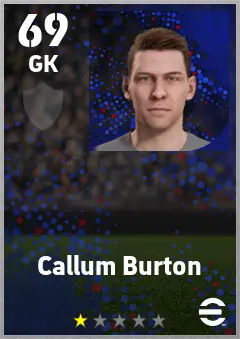 Callum Burton eFootball 2026 player card — 69 OVR GK