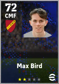 Max Bird eFootball 2026 player card — 72 OVR CMF