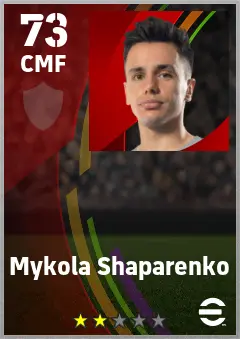 Mykola Shaparenko eFootball 2026 player card — 73 OVR CMF