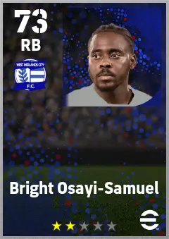 Bright Osayi-Samuel eFootball 2026 player card — 73 OVR RB