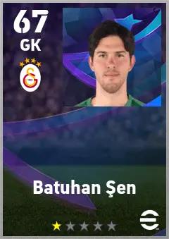 Batuhan Sen eFootball 2026 player card — 67 OVR GK