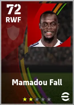 Mamadou Fall eFootball 2026 player card — 72 OVR RWF