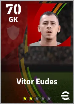 Vitor Eudes eFootball 2026 player card — 70 OVR GK