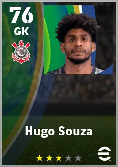 Hugo Souza eFootball 2026 player card — 76 OVR GK