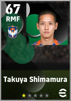 Takuya Shimamura eFootball 2026 player card — 67 OVR RMF
