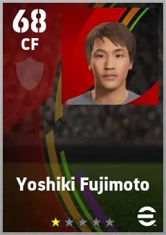 Yoshiki Fujimoto eFootball 2026 player card — 68 OVR CF