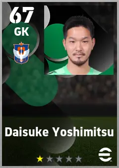 Daisuke Yoshimitsu eFootball 2026 player card — 67 OVR GK