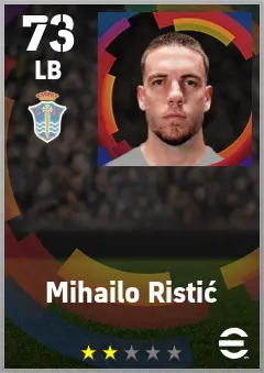 Mihailo Ristic eFootball 2026 player card — 73 OVR LB