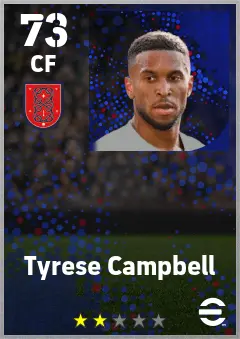 Tyrese Campbell eFootball 2026 player card — 73 OVR CF