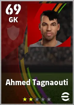 Ahmed Tagnaouti eFootball 2026 player card — 69 OVR GK