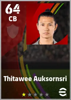 Thitawee Auksornsri eFootball 2026 player card — 64 OVR CB