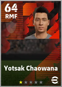 Yotsak Chaowana eFootball 2026 player card — 64 OVR RMF