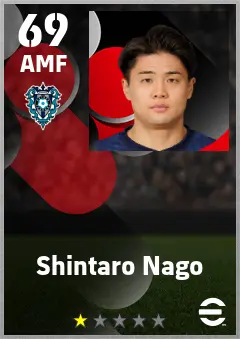 Shintaro Nago eFootball 2026 player card — 69 OVR AMF