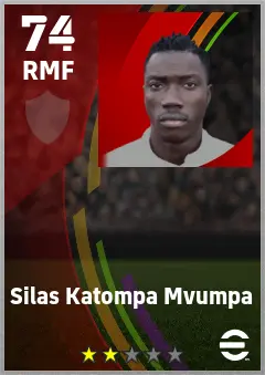 Silas Katompa Mvumpa eFootball 2026 player card — 74 OVR RMF